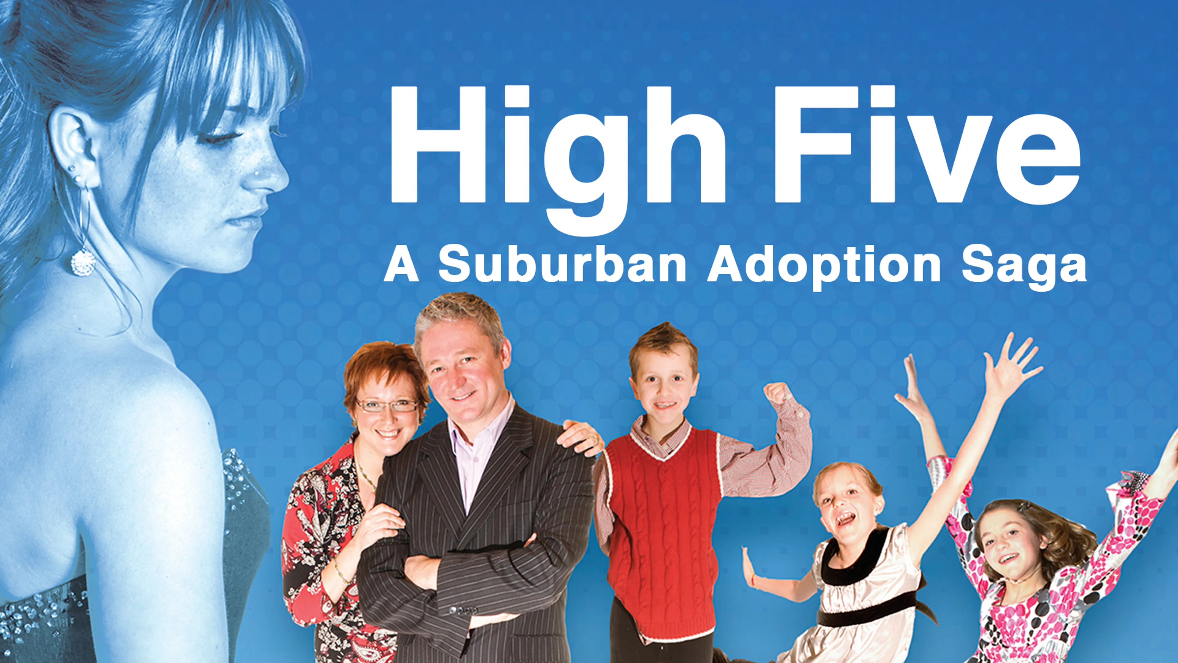 High Five: A Suburban Adoption Saga poster